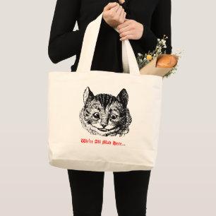 We're All Mad Here - Cheshire Cat Wonderland Large Tote Bag