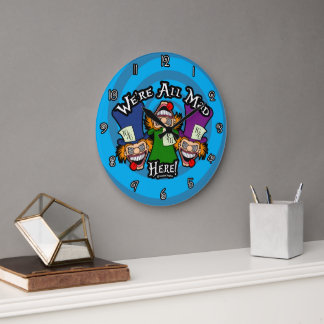 We're All Mad Here! Large Clock