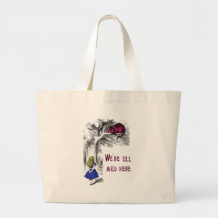 We're All Mad Here Large Tote Bag