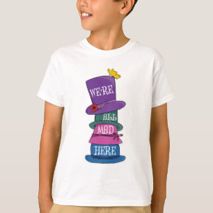We're All Mad Here Mad Hatter Alice in Wonderland T-Shirt
