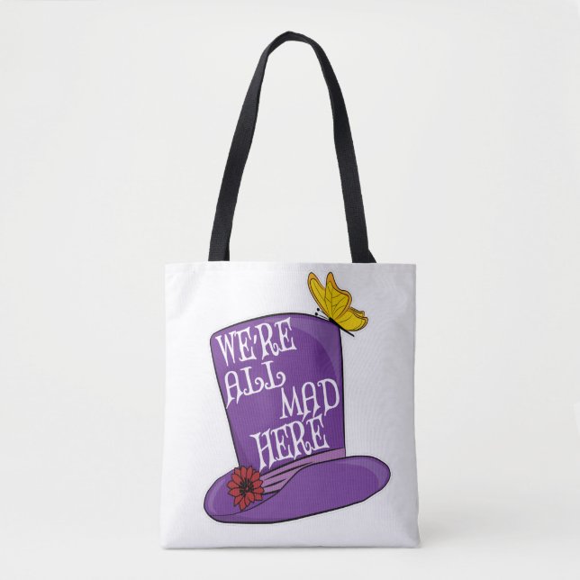 We're All Mad Here - Mad Hatter Hat Tote Bag (Front)