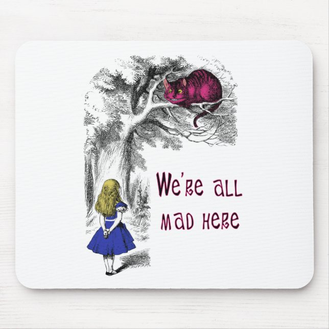 We're All Mad Here Mouse Mat (Front)