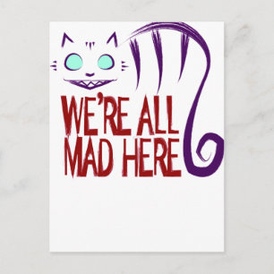 We're All Mad Here Postcard