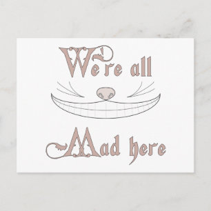 We're All Mad Here Postcard