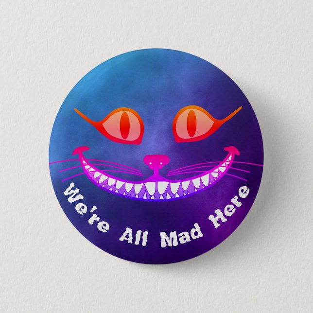 We're All Mad Here Purple Cheshire Cat Wonderland 6 Cm Round Badge (Front)