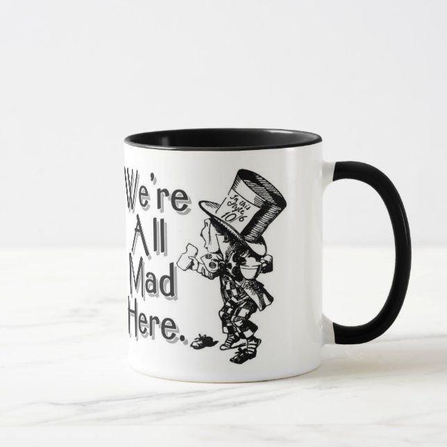 We're All Mad Mug (Right)