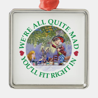 We're All Quite Mad, You;ll Fit Right In! Metal Tree Decoration