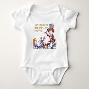 We're All Quite Mad, You'll Fit Right In! Baby Bodysuit