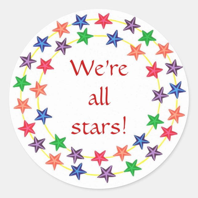 We're all stars! stickers, with colourful stars classic round sticker (Front)