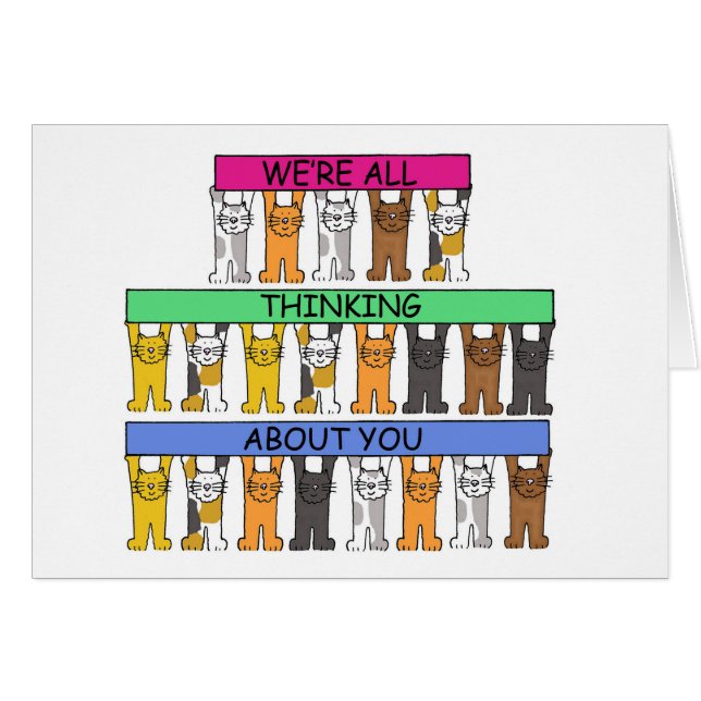 We're All Thinking About You, Cartoon Cats. (Front Horizontal)