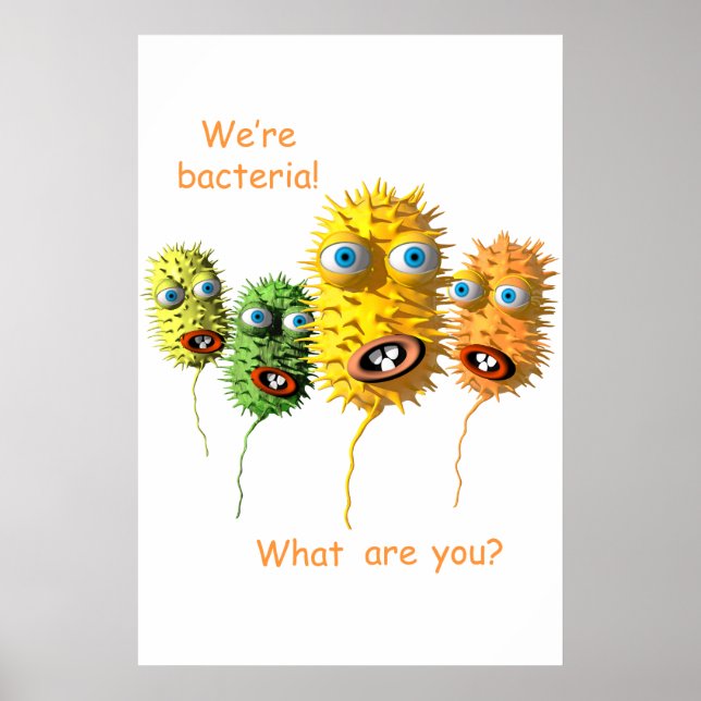 We're Bacteria Poster (Front)