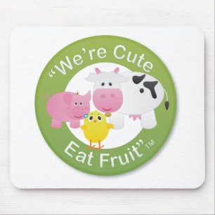 We're Cute, Eat Fruit Mouse Mat