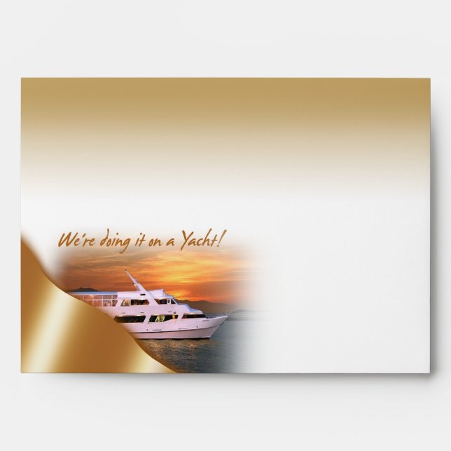 We're doing in on a Yacht Wedding Envelope (Front)