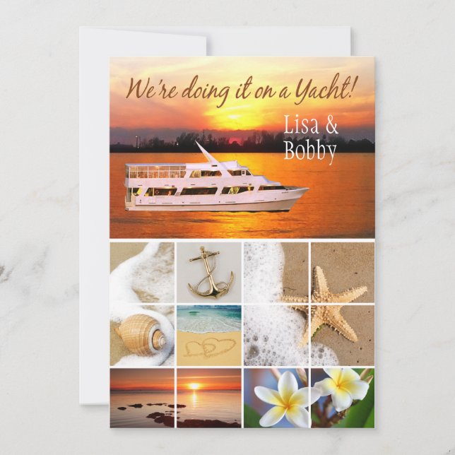 We're doing it on a Yacht Wedding Collage Invitation (Front)
