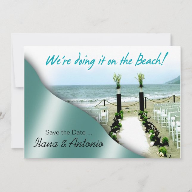 We're doing it on the Beach Save the Date (Front)