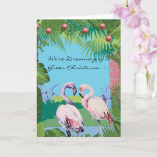 We're Dreaming of a Green Christmas Flamingos Card