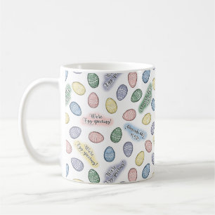 We're Egg-specting Coffee Mug