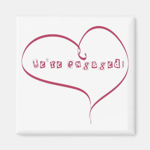 We're Engaged Announcement Magnet