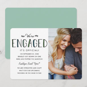 We're Engaged Engagement Announcement