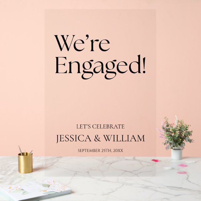 We're Engaged Modern Acrylic Engagement Sign  (Wedding)