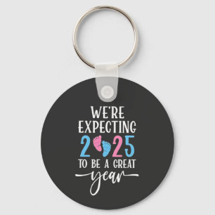 We're Expecting 2025 to Be a Great Year Couples Key Ring