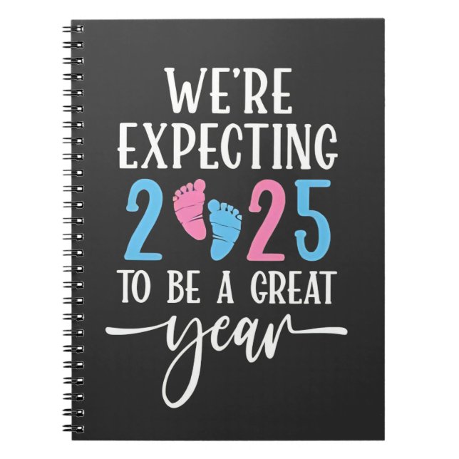 We're Expecting 2025 to Be a Great Year Couples Notebook (Front)