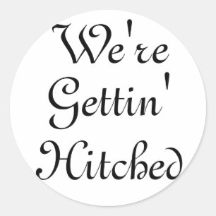 we're gettin' hitched stickers