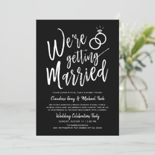We're Getting Married   Wedding After Party Black Invitation
