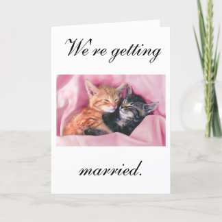 We're getting married. Wedding Invitation