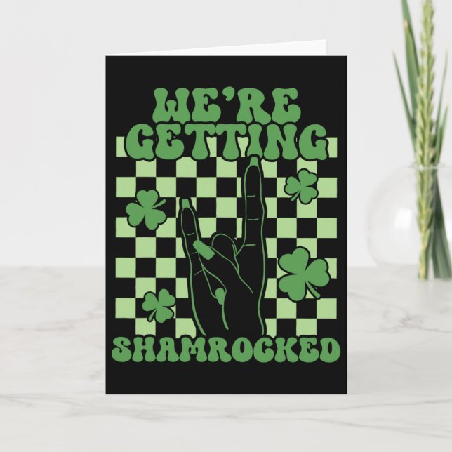 We're Getting Shamrocked St Patricks Day Chelorett Card (Front)