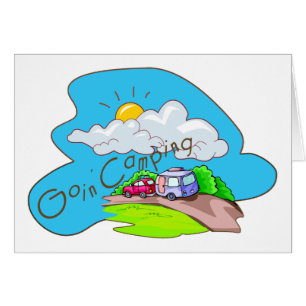 We're Going Camping