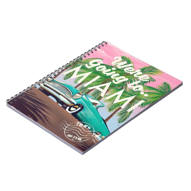 Were going to Miami Notebook (Left Side)