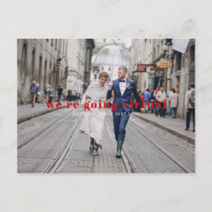 We're Going Virtual   Virtual Wedding Invitation Postcard