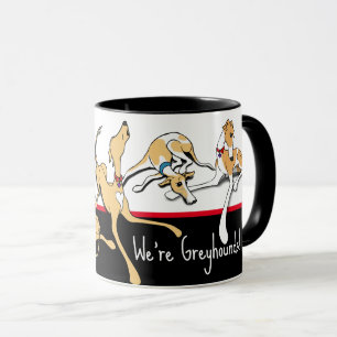 We're Greyhounds! Black, white and red theme. Mug