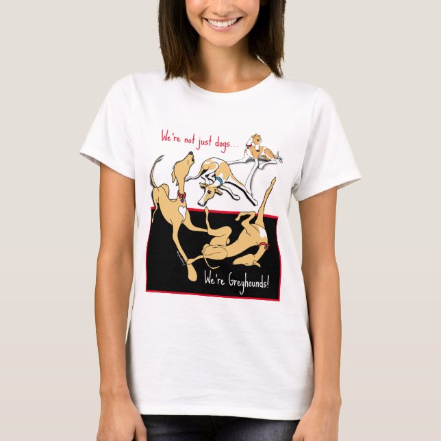 We're Greyhounds! Black, white and red theme T-Shi T-Shirt (Front)