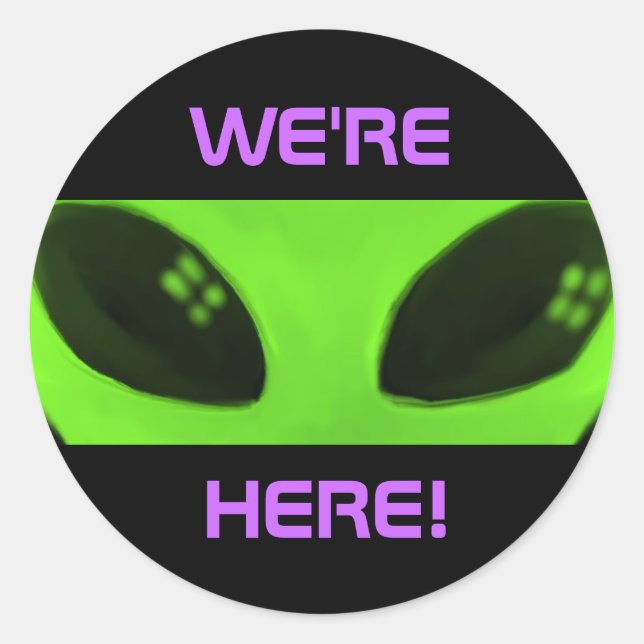 We're Here! Alien stickers (Front)