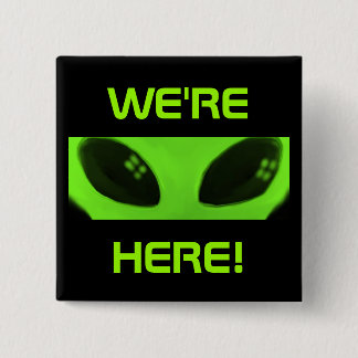 We're Here! button