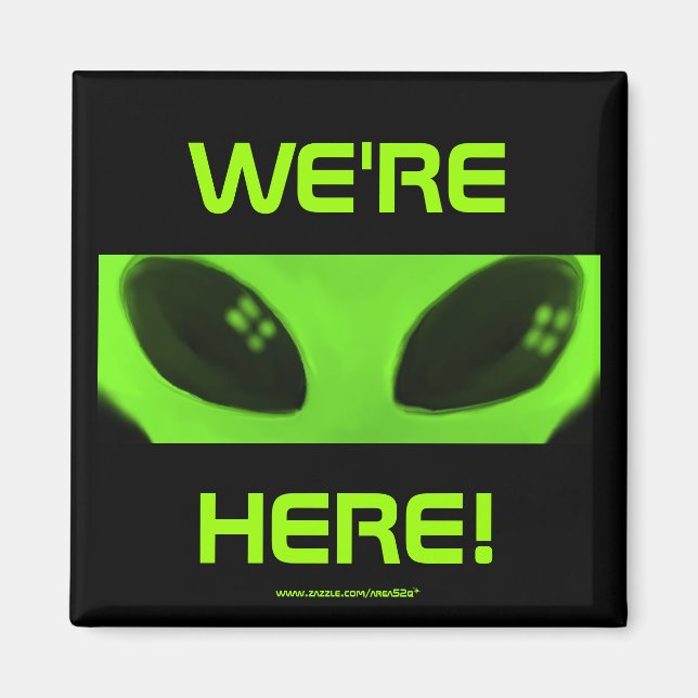 We're Here! magnet (Front)