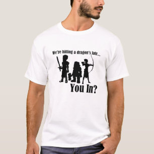 We're hitting a dragon's lair...YOU IN? Tee