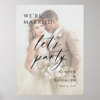 We're Married Let's Party Elopement photo welcome Poster