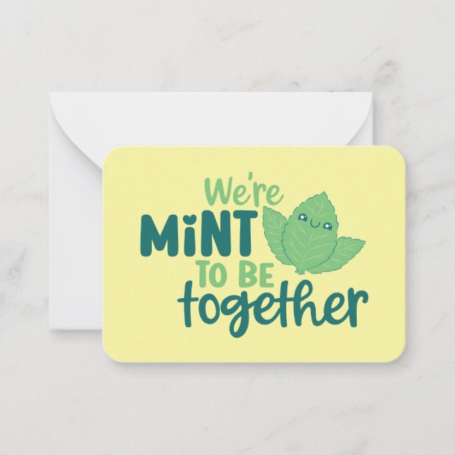 We're Mint To Be Funny Pun Cute Valentine's Day Card (Front)