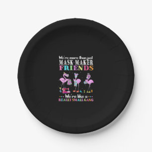 Were More Than Just Mask Maker Friends Flamingo Paper Plate