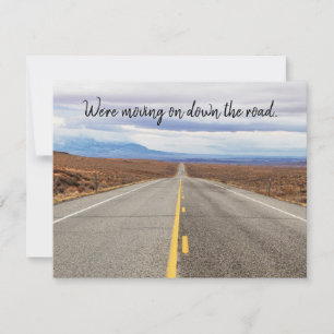 We're Moving Down the Road Scenic Highway Photo Announcement