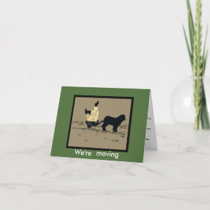 We're Moving~ Greeting Card