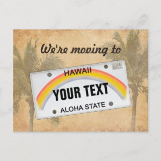 We're moving to Hawaii (customisable) LicensePlate Announcement Postcard