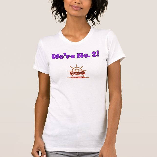 We're No. 2 T-shirt (Front)