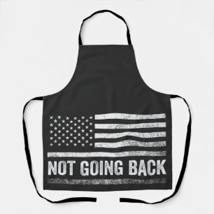 We're Not Going Back Harris Walz Election  Apron