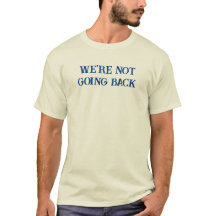 We're Not Going Back