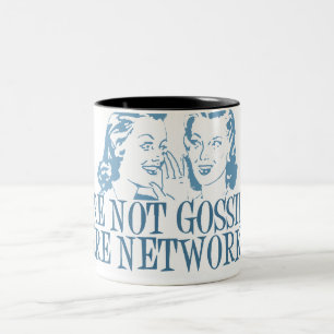 We're Not Gossipping We're Networking Blue Two-Tone Coffee Mug
