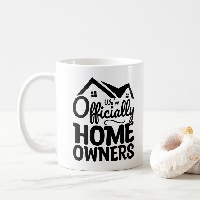 We're Officially Homeowners Cool Family House meme Coffee Mug (With Donut)